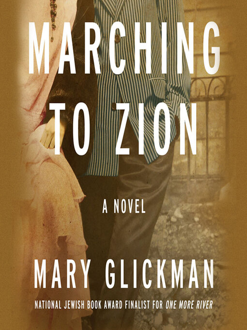 Title details for Marching to Zion by Mary Glickman - Available